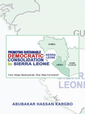 cover image of Promoting Sustainable Democratic Consolidation in Sierra Leone